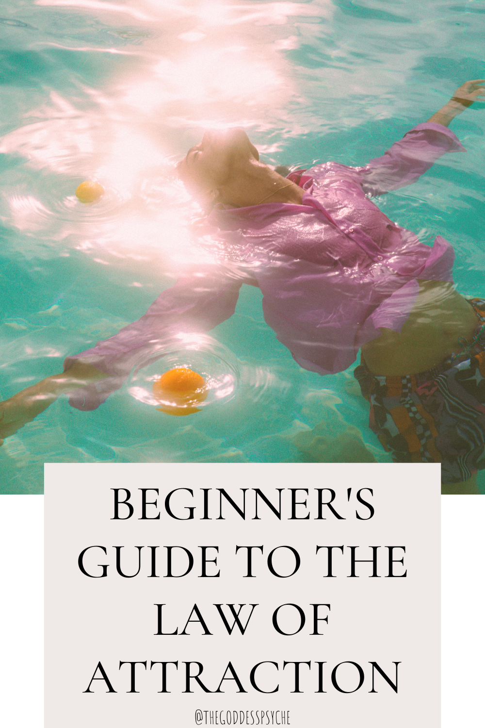 Beginner's Guide To The Law Of Attraction - The Goddess Psyche