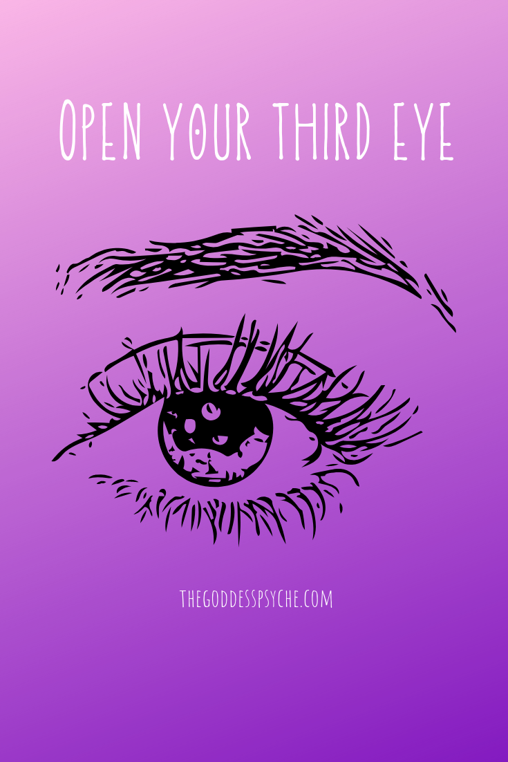 Open Your Third Eye – The Goddess Psyche