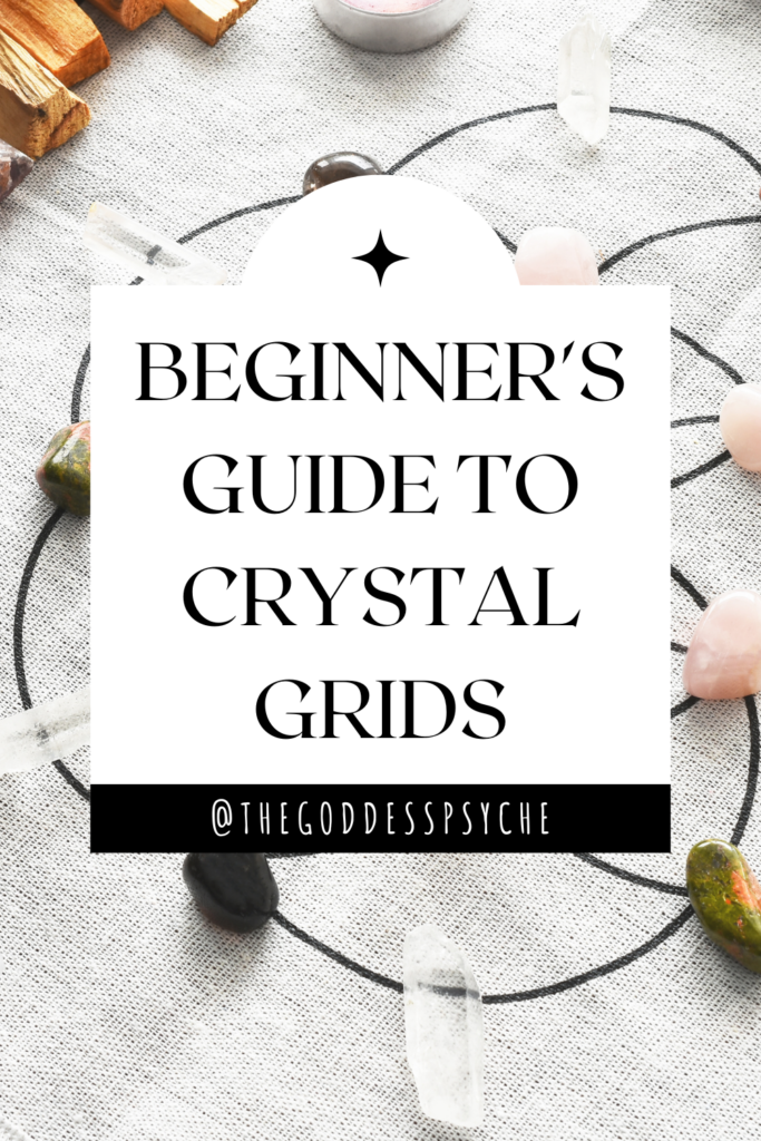 Beginner's Guide to Crystal Grids - The Goddess Psyche