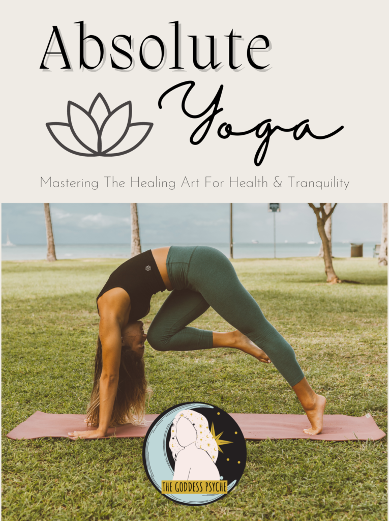 Absolute Yoga - The Goddess Psyche