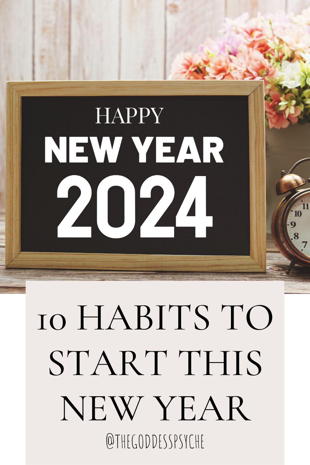 10 Habits to Start in 2024 - The Goddess Psyche