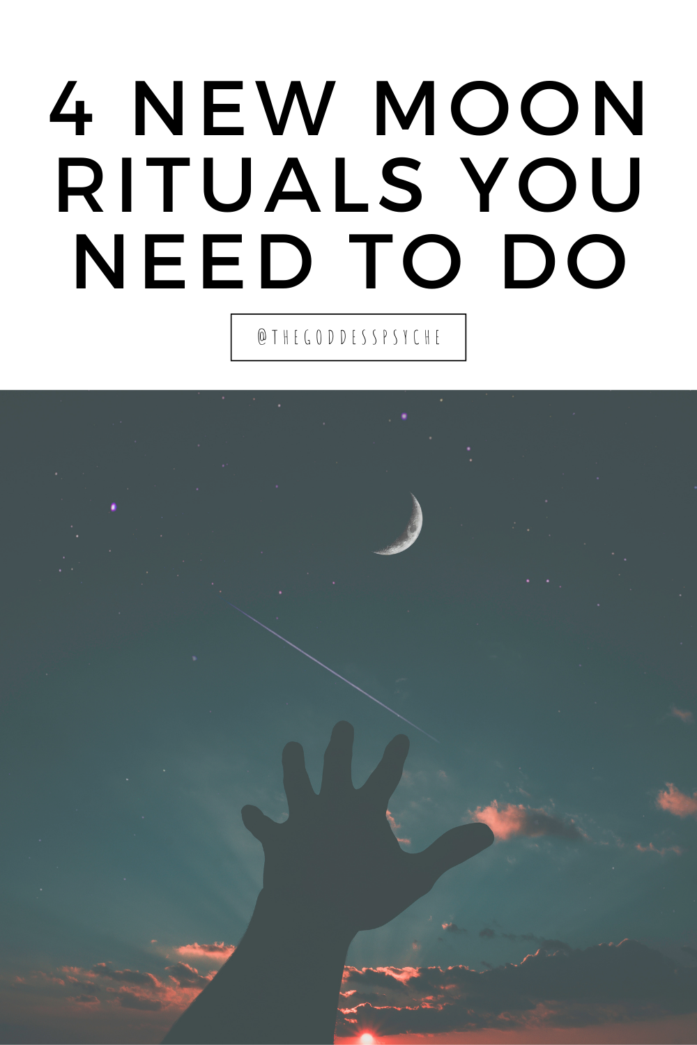 4 New Moon Rituals You Need To Do! The Goddess Psyche