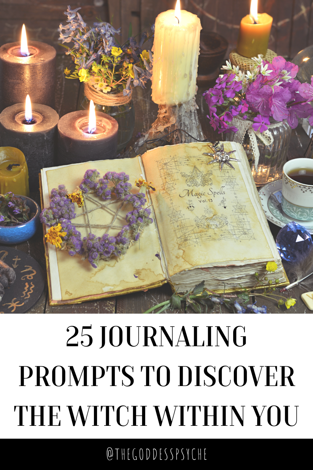 25 Journaling Prompts to Discover the Witch Within You - The Goddess Psyche