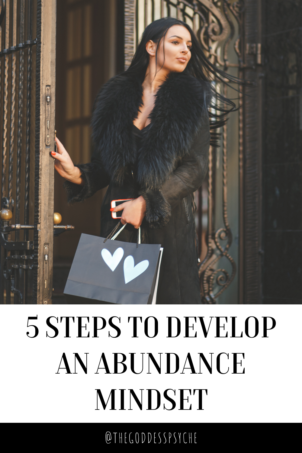 5 Steps To Develop An Abundance Mindset - The Goddess Psyche